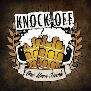 Knock Off : One More Drink
